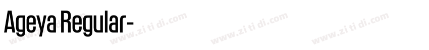 Ageya Regular字体转换
